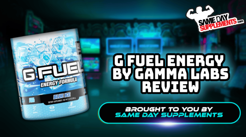 G Fuel Gamma Labs Review blog banner