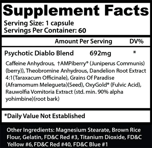 Psychotic Diablo Supplement Facts