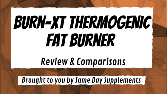 Burn-XT Thermogenic Fat Burner banner