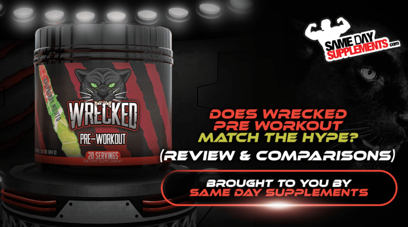 Wrecked Pre Workout Blog Banner