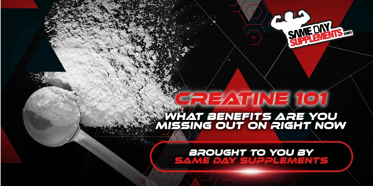 Creatine 101 | What Benefits Are You Missing Out On Right Now